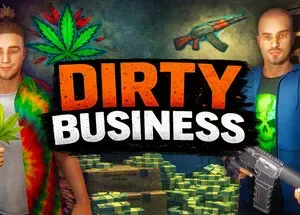 Dirty Business