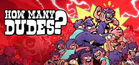 How Many Dudes? Cover, Poster, Full Version, PC Game, Download Free